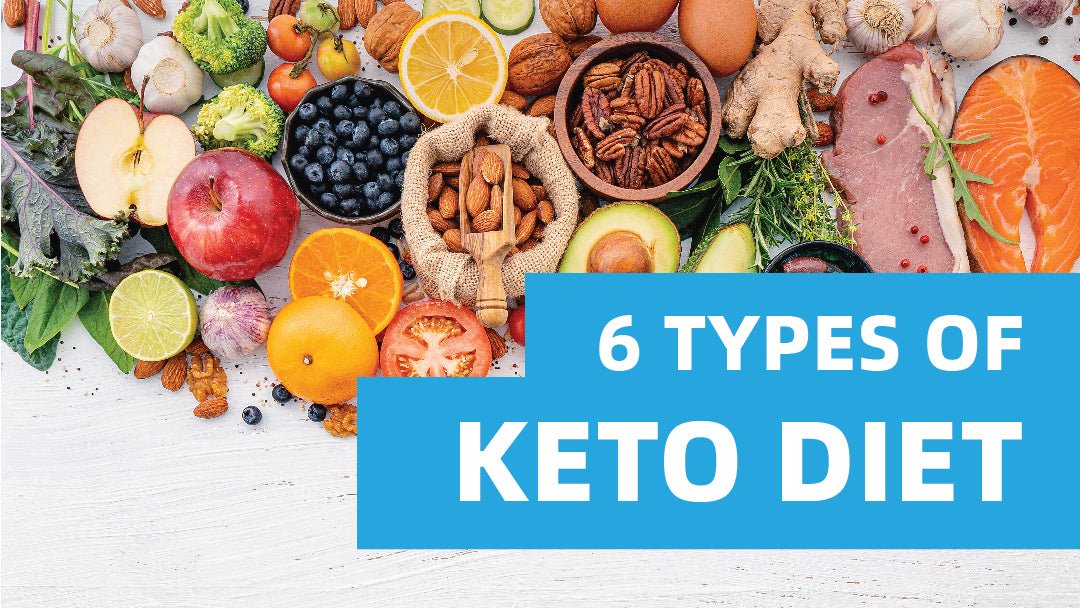 6 Types of Keto Diet and How to Choose - SiBio