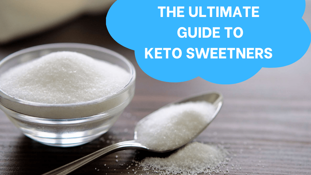 Everything You Need to Know About Low-Carb Sweeteners - SiBio