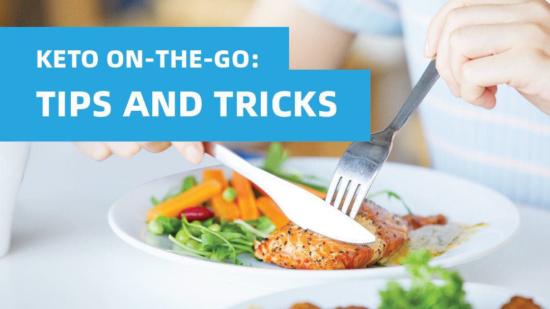 Keto On-the-Go: Serving Right with Tips & Tricks